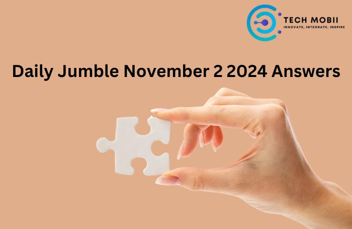 Daily Jumble November 2 2024 Answers