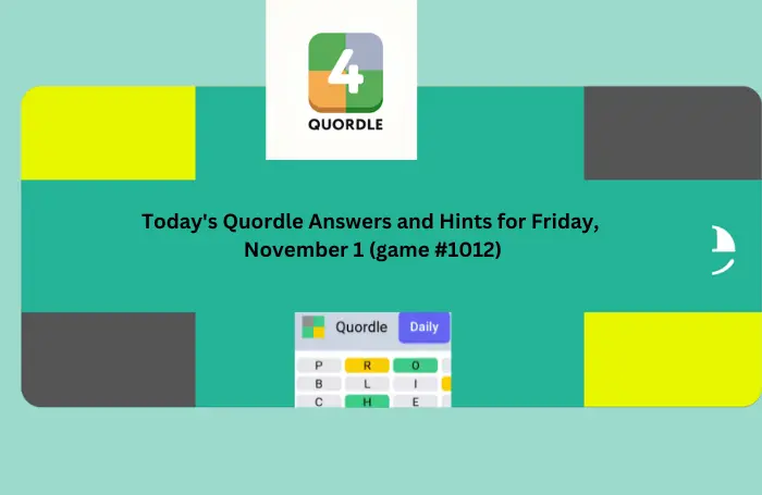 Today's Quordle Answers and Hints for Friday, November 1 (game #1012)